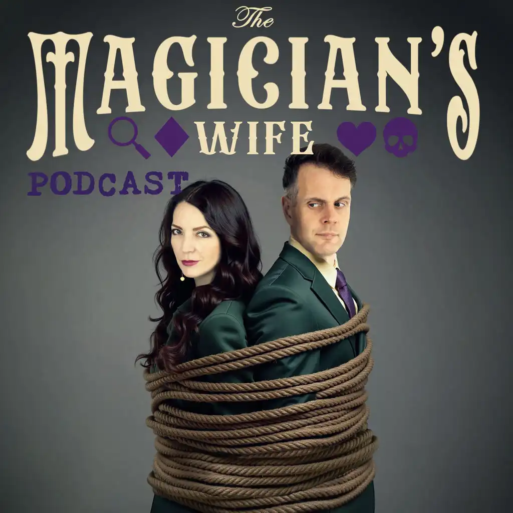 The Magician's Wife Podcast
